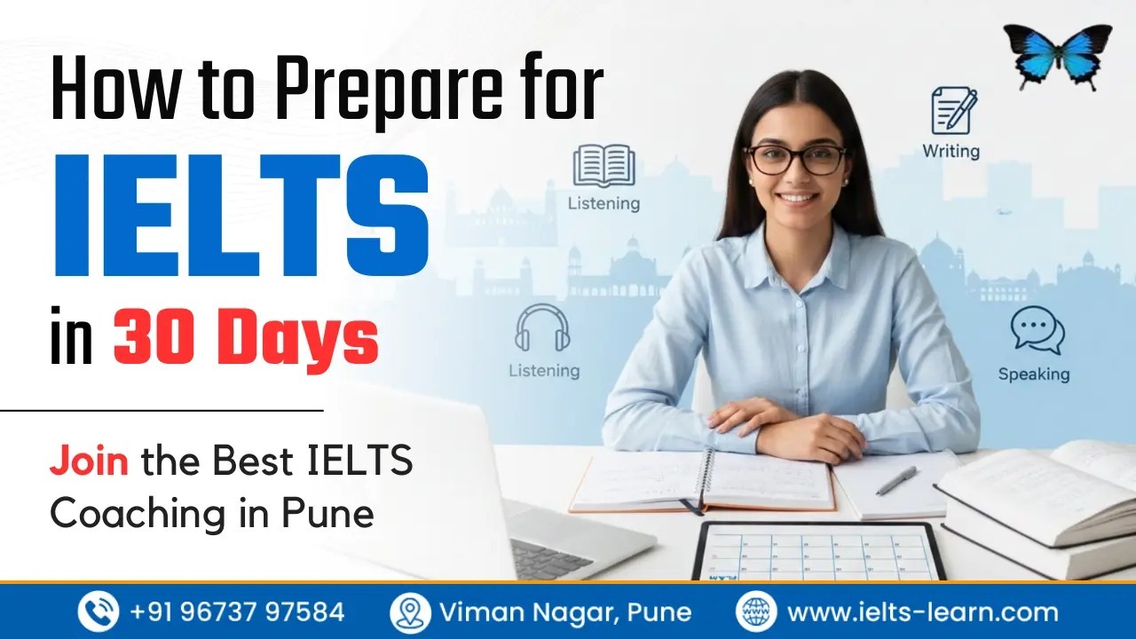 How to Prepare for IELTS in 30 Days